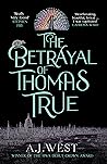 The Betrayal of Thomas True