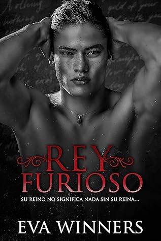 Rey Furioso by Eva Winners