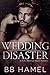 Wedding Disaster (Costa Crime Family, #2)