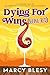 Dying For Wine (Seeing Red) (Tucson Valley Retirement Community Cozy Mystery #2)