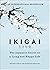 Héctor García-Ikigai -Hardcover