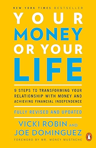 Your Money or Your Life by Joe Dominguez