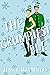 The Grumpiest Elf (Arcadian Falls Christmas #3)