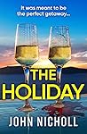 The Holiday by John  Nicholl