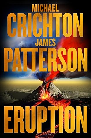 Eruption by Michael Crichton