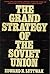 The Grand Strategy of the S...