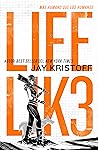 LIFEL1K3 by Jay Kristoff