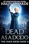 Dead as a Dodo (Yard Birds, #2)