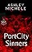 PortCity Sinners: The Origi...