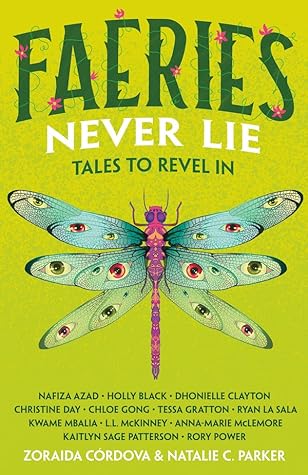 Faeries Never Lie: Tales to Revel In (Untold Legends, #3)