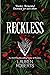 Reckless (The Powerless Trilogy, #2)