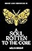 A Soul Rotten to the Core (Bright Lake Chronicles, #3)