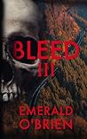 Bleed III