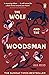 The Wolf and the Woodsman