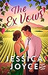 The Ex Vows by Jessica  Joyce