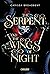 The Serpent and the Wings of Night by Carissa Broadbent