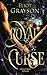 The Royal Curse (Twilight M...