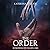 The Order: Kingdom of Fallen Ash (The Order Series Book 1)