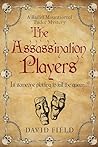 Book cover for The Assassination Players (Bailiff Mountsorrel Tudor Mysteries #2)