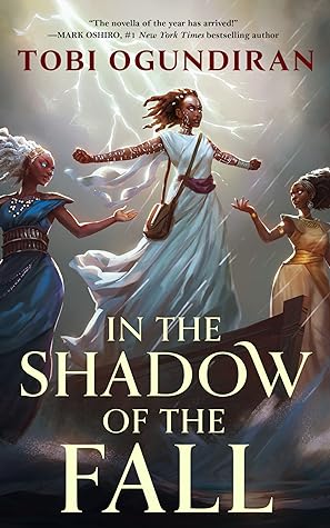 In the Shadow of the Fall by Tobi Ogundiran