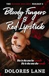 Book cover for Bloody Fingers & Red Lipstick (The Bloody Decades Trilogy Book 1)