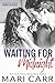 Waiting for Midnight (Sparks in Texas Book 8)