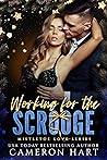 Working for the Scrooge by Cameron Hart