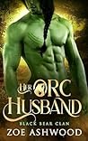 Her Orc Husband (Black Bear Clan #5)