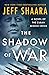 The Shadow of War: A Novel of the Cuban Missile Crisis