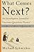 What Comes Next? by Michael Schmicker