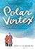 Polar Vortex: A Family Memoir