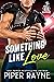 Something like Love (Chicago Grizzlies, #3)