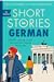 Short Stories in German for Beginners