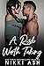 A Risk Worth Taking (Falling in Love #2)