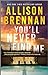 You'll Never Find Me (Angelhart Investigations, #1)