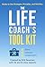 The Life Coach's Tool Kit: ...