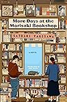 More Days at the Morisaki Bookshop (Days at the Morisaki Bookshop, #2)