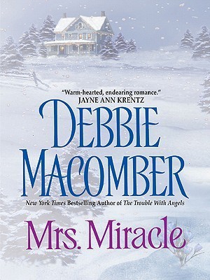 Mrs. Miracle by Debbie Macomber