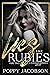 Lies like Rubies, Part Two (Savage Jewels #3)