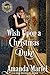 Wish Upon a Christmas Duke (Fated for a Rogue; Wayward Dukes' Alliance #14)