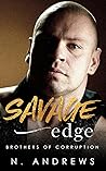 Savage Edge by N. Andrews