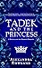 Tadek and the Princess (Mahisti Dynasty, #1.5)