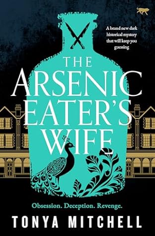 The Arsenic Eater's Wife by Tonya   Mitchell