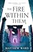 The Fire Within Them (The Soulfire Saga, #2)