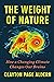 The Weight of Nature: How a Changing Climate Changes Our Brains