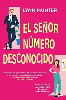 El señor número desconocido by Lynn Painter