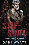 Step-Santa by Dani Wyatt