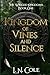 Kingdom of Vines and Silence (The Winged Kingdoms, #1)