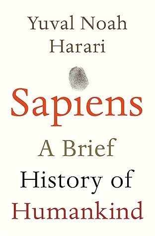 Sapiens by Yuval Noah Harari