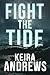 Fight the Tide by Keira Andrews